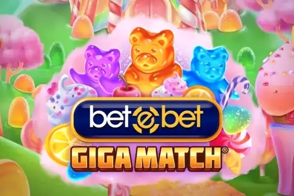 Betebet Giga Match
